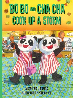 cover image of Bo Bo and Cha Cha Cook Up a Storm